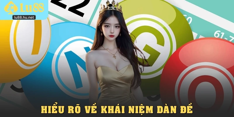 Hiểu rõ về khái niệm dàn đề