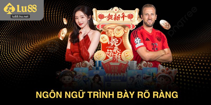 Ngôn ngữ trình bày rõ ràng, hạn chế hiểu nhầm